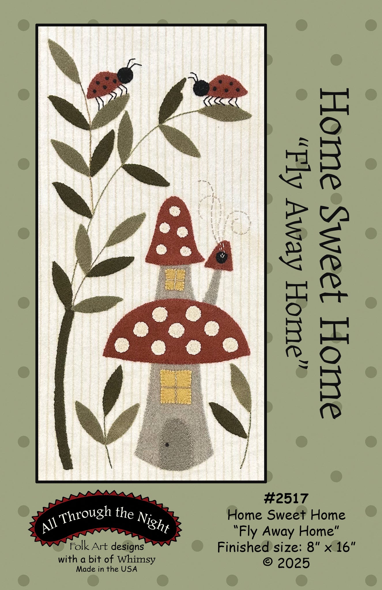 #2517 Home Sweet Home-Fly Away