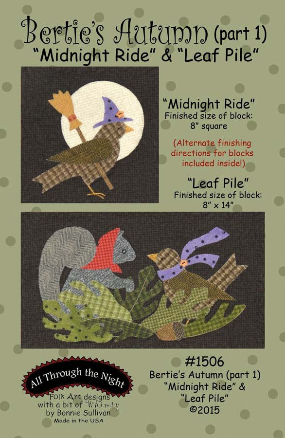 1506 - Bertie's Autumn "Midnight Ride" & "Leafe Pile" (part 1)