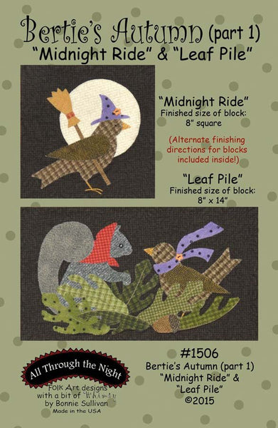 1506 - Bertie's Autumn "Midnight Ride" & "Leafe Pile" (part 1)
