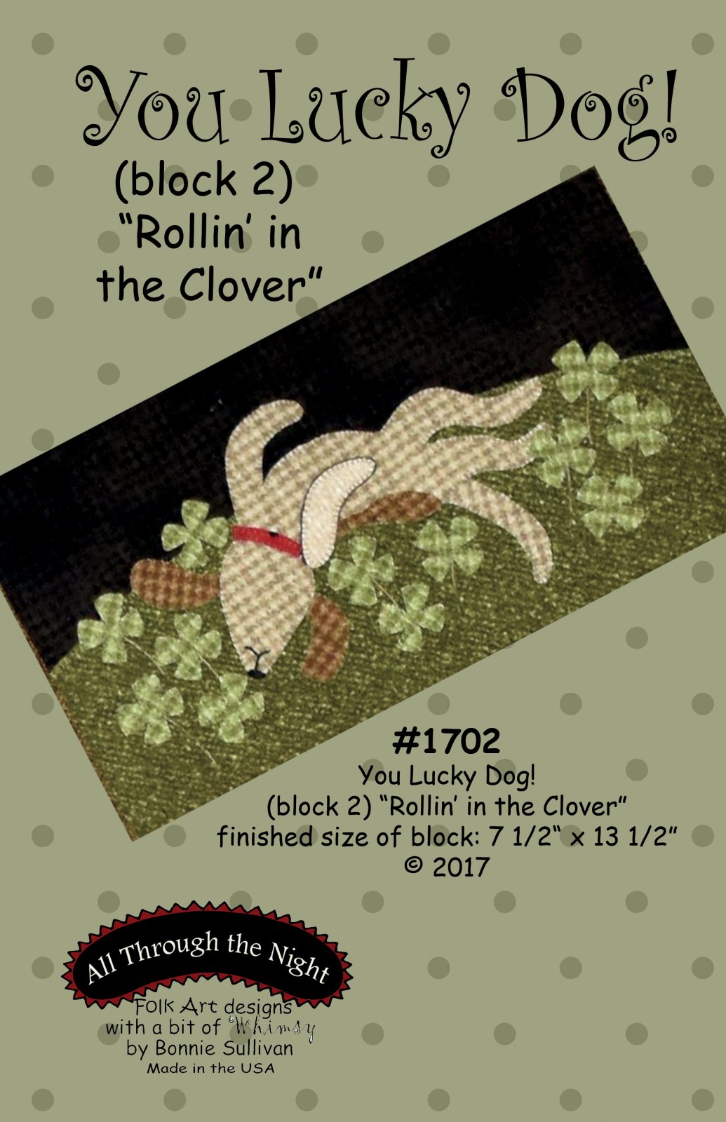 1702 - You Lucky Dog! "Rollin' in the Clover"